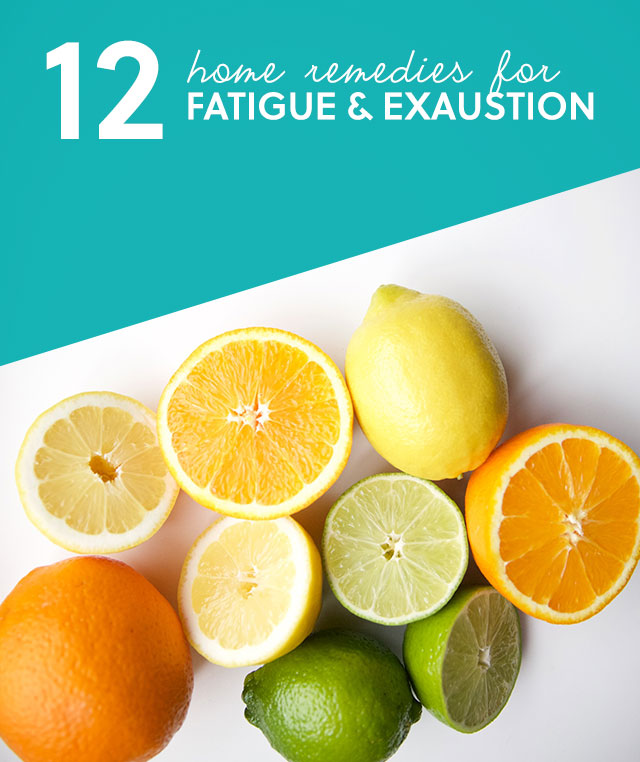 12 Natural Remedies For Fatigue & When You’re Feeling Tired...