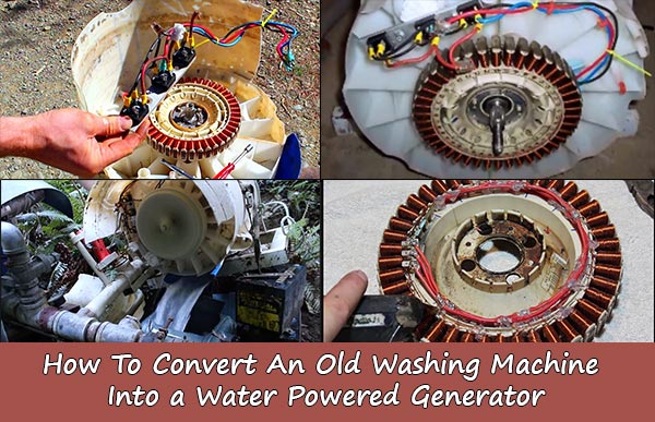 How To Convert An Old Washing Machine Into A Water Powered Generator For Free Power...