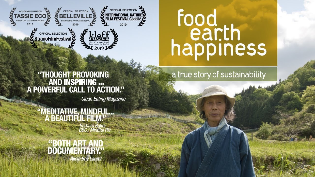 Food, Earth, Happiness, A Short Film On Natural Farming...